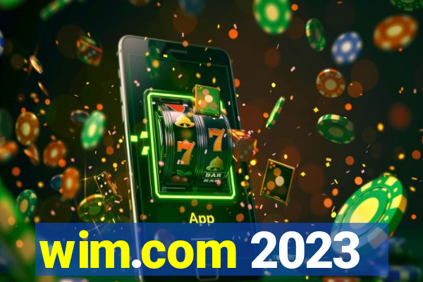 wim.com 2023